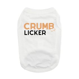 Crumb Licker Dog Shirt (Color: White, Size: X-Small)